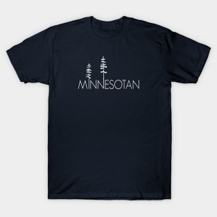 Proud Minnesotan, Up North Minnesota Pine Trees T-Shirt